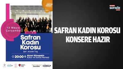 Safran Kadın Korosu, konsere hazır