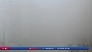 Sağanak ve sis etkili oldu