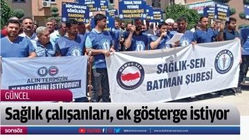Sağlık &ccedil;alışanları, ek g&ouml;sterge istiyor