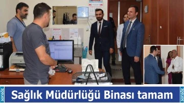 Sağlık M&uuml;d&uuml;rl&uuml;ğ&uuml; Binası tamam