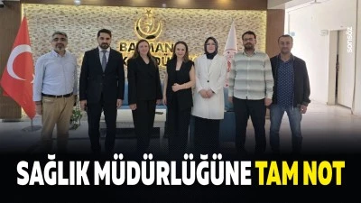 Sağlık M&uuml;d&uuml;rl&uuml;ğ&uuml;ne tam not
