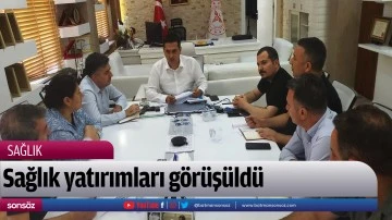 Sağlık yatırımları g&ouml;r&uuml;ş&uuml;ld&uuml;