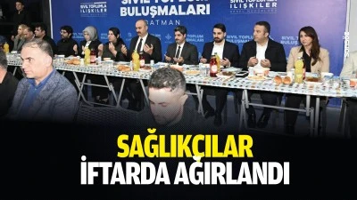 Sağlık&ccedil;ılar iftarda ağırlandı