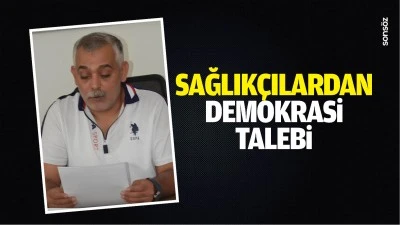 Sağlık&ccedil;ılardan demokrasi talebi&hellip;
