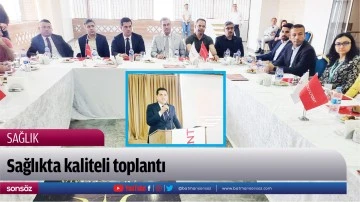 Sağlıkta kaliteli toplantı