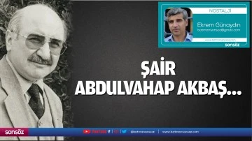 Şair Abdulvahap Akbaş&hellip;