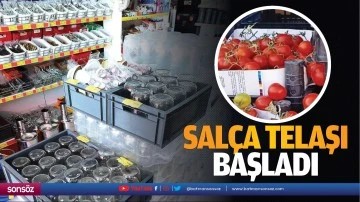 Sal&ccedil;a telaşı başladı