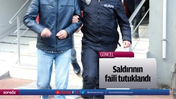 Saldırının faili tutuklandı