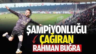 Şampiyonluğu &Ccedil;ağıran; Rahman Buğra
