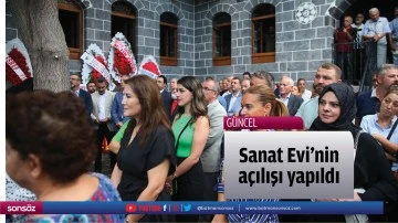 Sanat Evi'nin a&ccedil;ılışı yapıldı