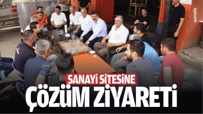 Sanayi sitesine &ccedil;&ouml;z&uuml;m ziyareti