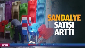 Sandalye satışı arttı
