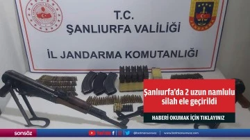 Şanlıurfa'da 2 uzun namlulu silah ele ge&ccedil;irildi
