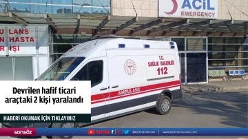 Şanlıurfa'da devrilen hafif ticari ara&ccedil;taki 2 kişi yaralandı
