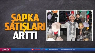 Şapka satışları arttı