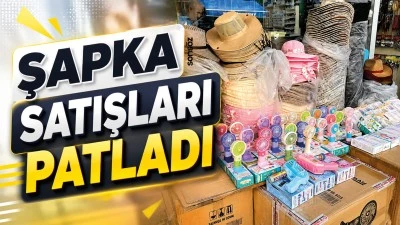 Şapka satışları patladı