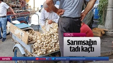 Sarımsağın tadı ka&ccedil;tı