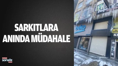Sarkıtlara anında m&uuml;dahale