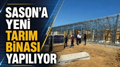 Sason&rsquo;a yeni tarım binası yapılıyor