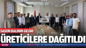 Sason balının geliri &uuml;reticilere dağıtıldı
