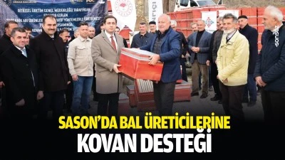 Sason'da bal &uuml;reticilerine kovan desteği