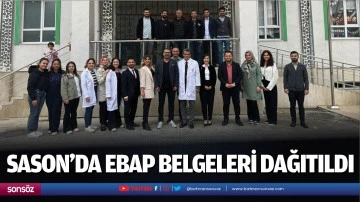 Sason'da EBAP belgeleri dağıtıldı
