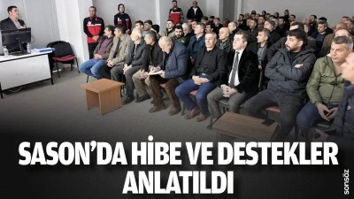 Sason&rsquo;da hibe ve destekler anlatıldı