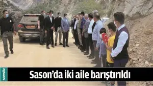 SASON&rsquo;DA İKİ AİLE BARIŞTIRILDI