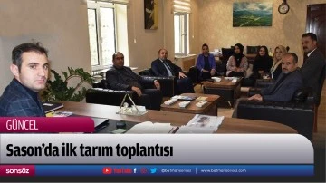Sason'da ilk tarım toplantısı