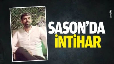 Sason&rsquo;da intihar