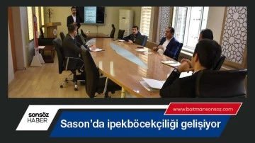 Sason&rsquo;da ipekb&ouml;cek&ccedil;iliği gelişiyor