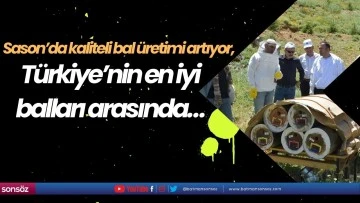 Sason&rsquo;da kaliteli bal &uuml;retimi artıyor