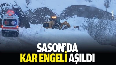 Sason&rsquo;da kar engeli aşıldı