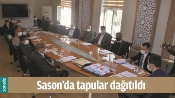 SASON&rsquo;DA TAPULAR DAĞITILDI