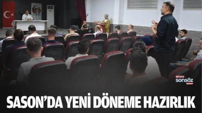 Sason&rsquo;da yeni d&ouml;neme hazırlık