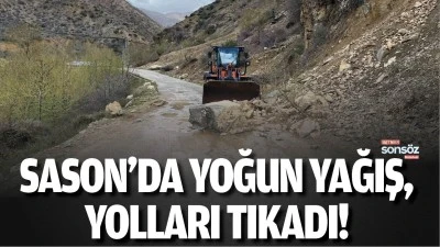 Sason&rsquo;da yoğun yağış, yolları tıkadı!