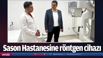 Sason Hastanesine r&ouml;ntgen cihazı kuruldu