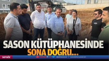 Sason k&uuml;t&uuml;phanesinde sona doğru&hellip;