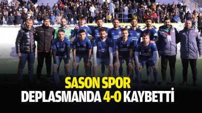 Sason Spor deplasmanda 4-0 kaybetti