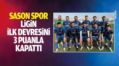 Sason spor ligin ilk devresini 3 puanla kapattı