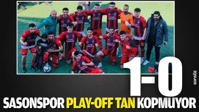 SASONSPOR PLAY-OFF TAN KOPMUYOR