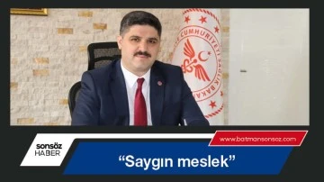 &ldquo;Saygın meslek&rdquo;