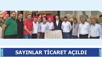 Sayınlar Ticaret a&ccedil;ıldı