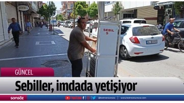 Sebiller, imdada yetişiyor