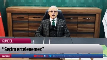 &ldquo;Se&ccedil;im ertelenemez&rdquo;