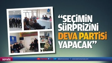 &ldquo;Se&ccedil;imin s&uuml;rprizini Deva Partisi yapacak&rdquo;