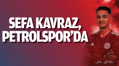 Sefa Kavraz, Petrolspor&rsquo;da