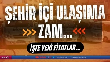 Şehir i&ccedil;i ulaşıma zam... 