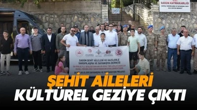 Şehit aileleri k&uuml;lt&uuml;rel geziye &ccedil;ıktı