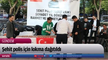 Şehit polis i&ccedil;in lokma dağıtıldı